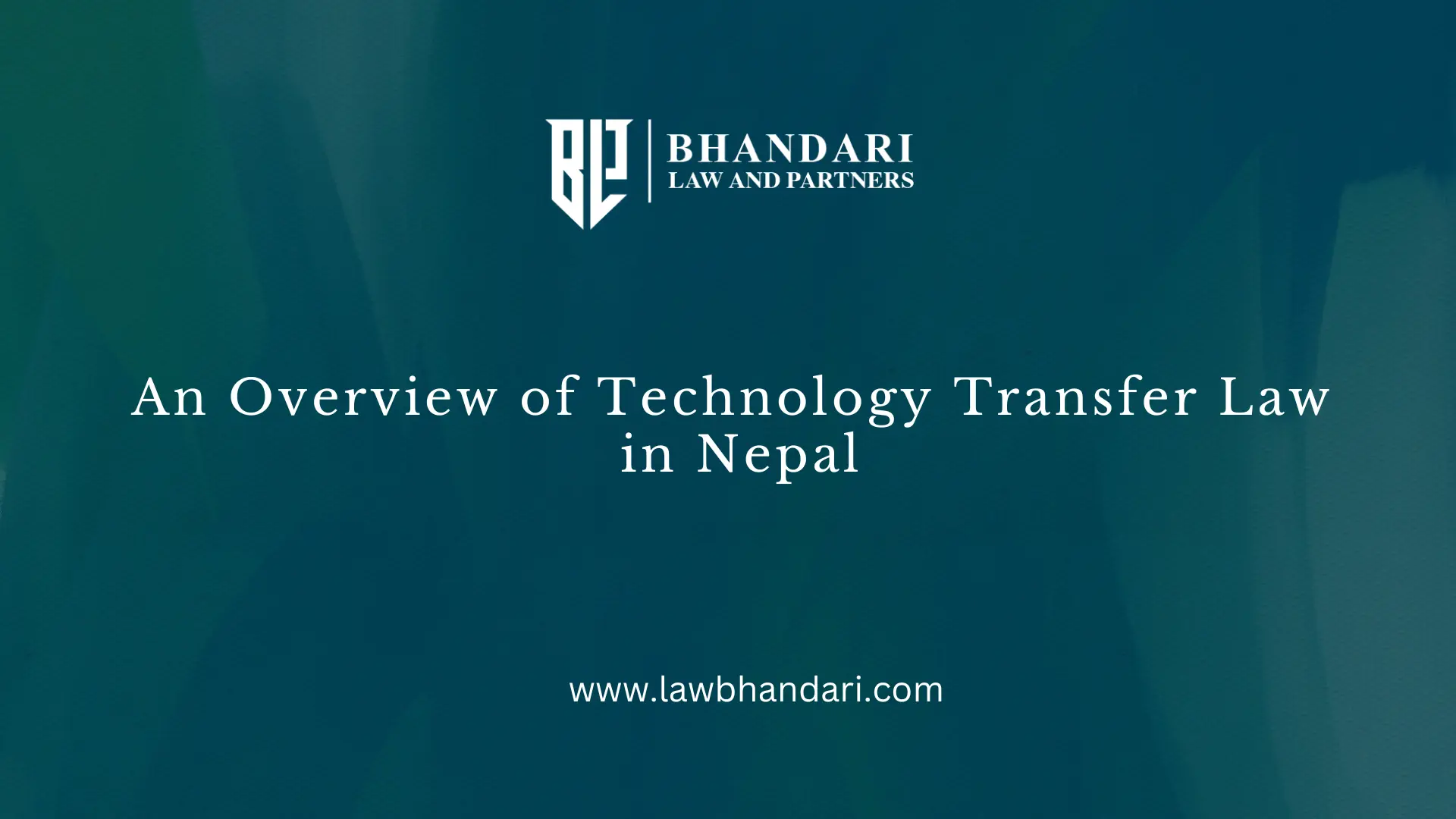An Overview of Technology Transfer Law in Nepal