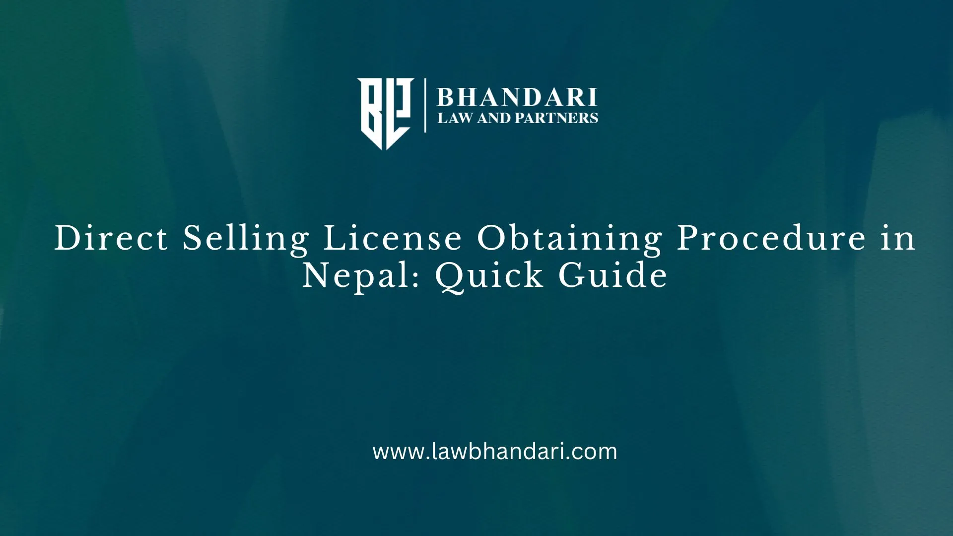 Direct Selling License Obtaining Procedure in Nepal: Quick Guide