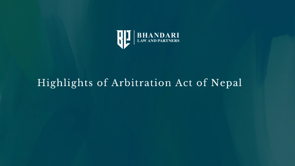  Highlights of Arbitration Act of Nepal : Arbitration Law in Nepal 