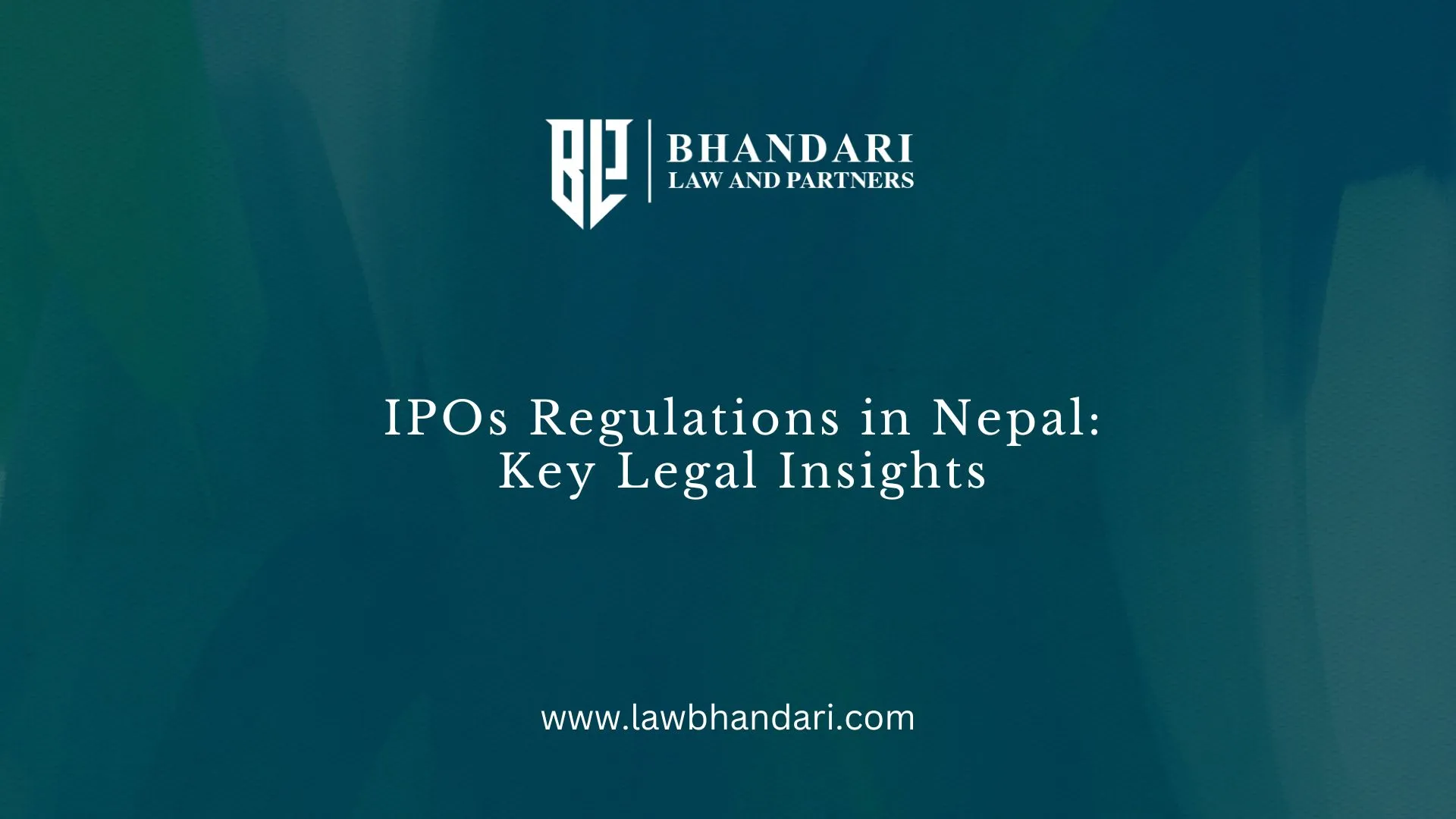 IPOs Regulations in Nepal: Key Legal Insights