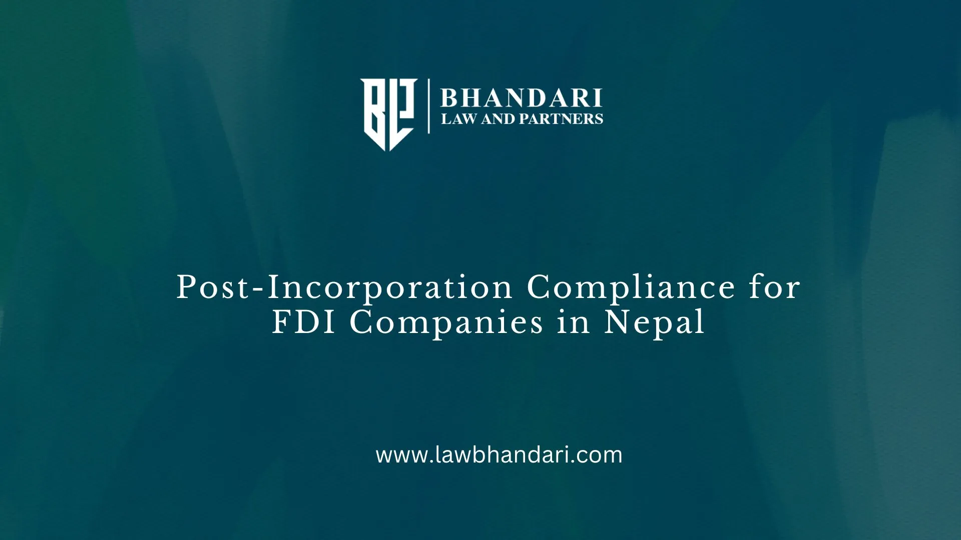 Post-Incorporation Compliance for FDI Companies in Nepal